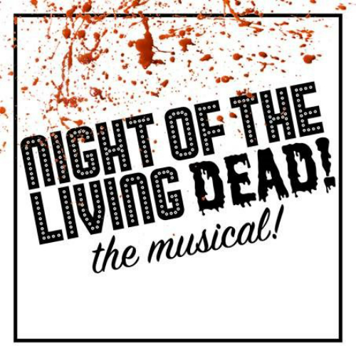 Night of the Living Dead! The Musical logo with blood splatters