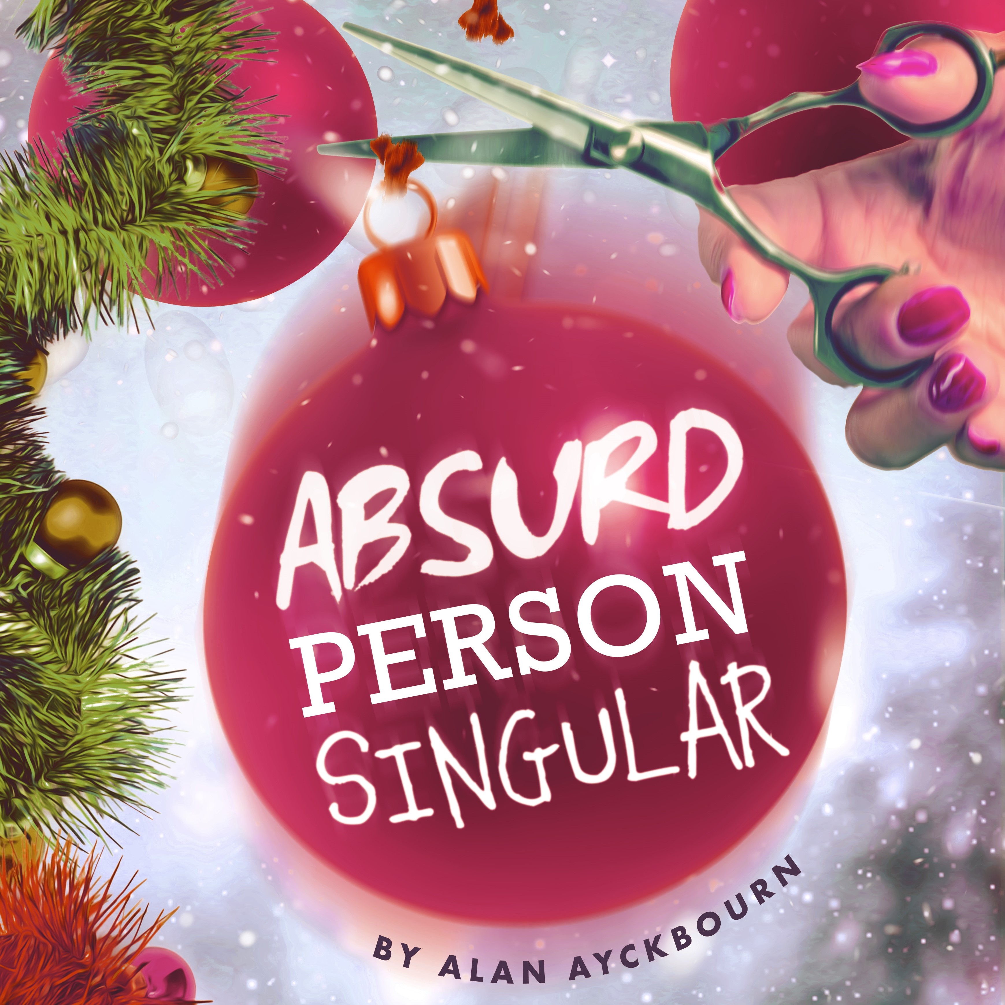 Absurd Person Singular logo on a Christmas ornament getting cut from the tree by a female hand with scissors