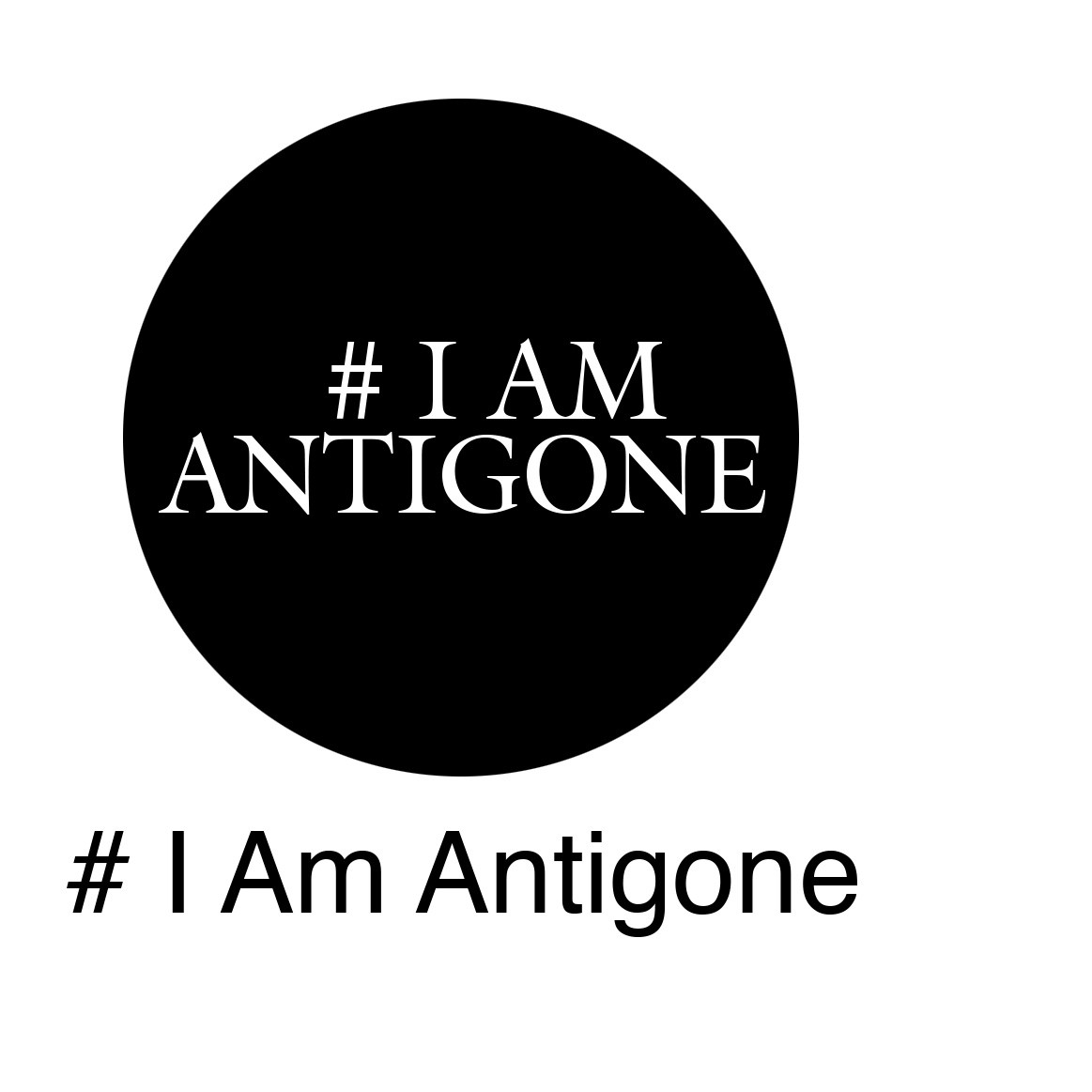 # I Am Antigone