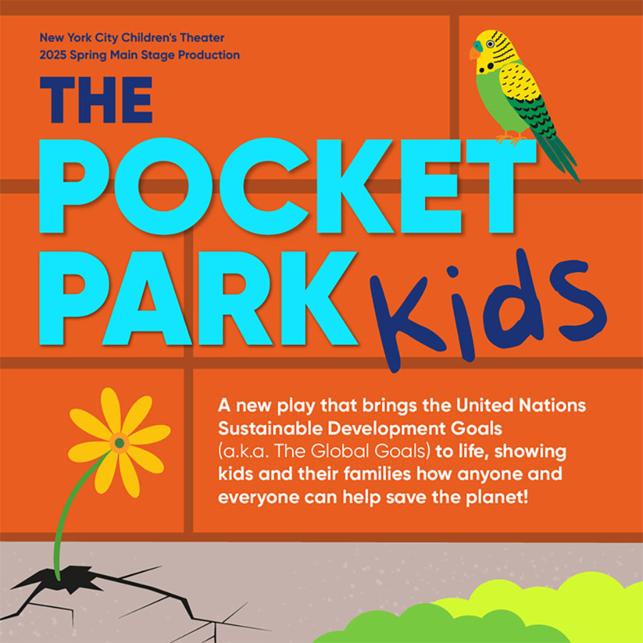 New York City Children’s Theatre Presents: The Pocket Park Kids