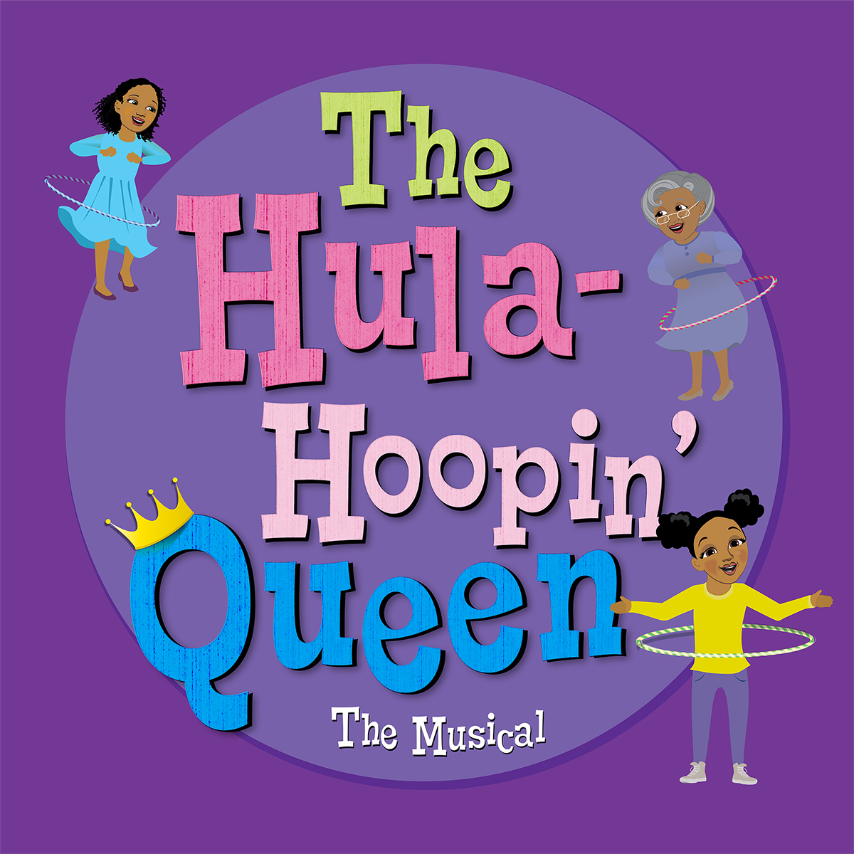 THE HULA HOOPIN’ QUEEN – The Musical