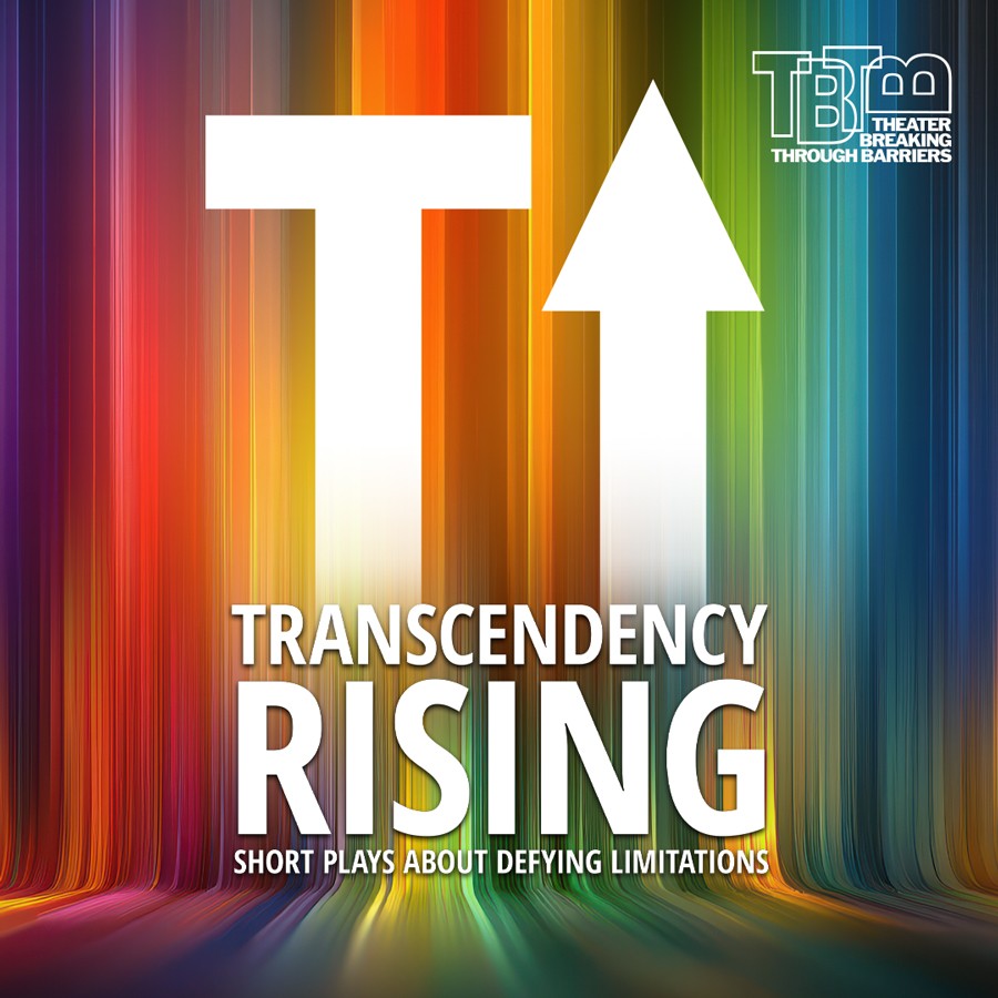Transcendency Rising: Short Plays About Defying Limitations